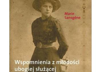 WSPOMNIENIA Z MŁODOŚCI UBOGIEJ Sansgene Marie