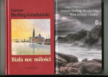 Wiek biblijny i śmierć + Biała noc miłości - Herling Grudziński