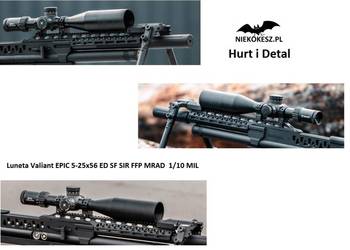 Luneta Valiant EPIC 5-25x56 ED SF SIR FFP MRAD  1/10  niekokesz.pl