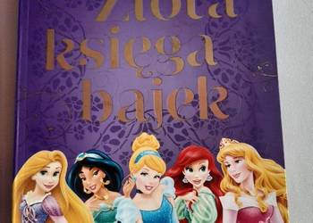 Książka dla dziewczynek Disney Księżniczki Złota Księga Bajek