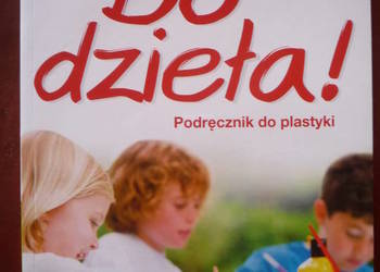 Do dzieła Nowy Podręcznik do plastyki dla klas 4-6 Nowa Era