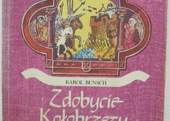 Zdobycie Kołobrzegu Psie Pole - Bunsch Karol