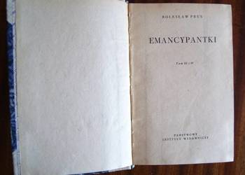 Bolesław Prus - Emancypantki t. III-IV - 1956