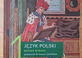 Język polski Sztuka Wyrazu 1 cz 1 GWO LO / Technikum