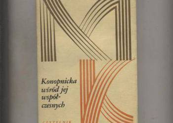 Konopnicka wśród jej współczesnych Konopnicka wśród jej współczesnych