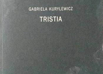 TRISTIA - KURYLEWICZ GABRIELA