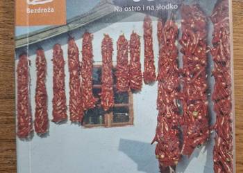Węgry Na ostro i na słodko Bezdroża