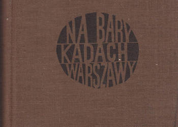 (02403) NA BARYKADACH WARSZAWY – STANISŁAW KOMORNICKI