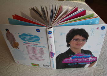 Poradnik „I ty możesz mieć super dziecko” Dorota Zawadzka