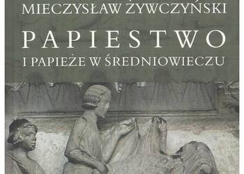 Papiestwo i papieże w średniowieczu