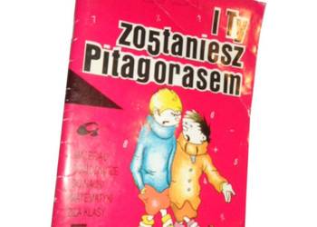 I TY ZOSTANIESZ PITAGORASEM - KLASA 5