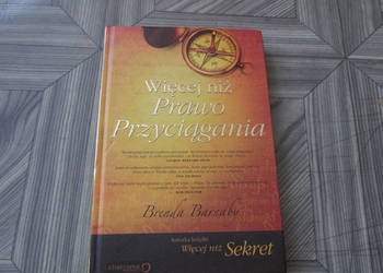 WIĘCEJ NIŻ PRAWO PRZYCIĄGANIA