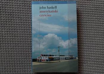 "Amerykański czyściec" John Haskell