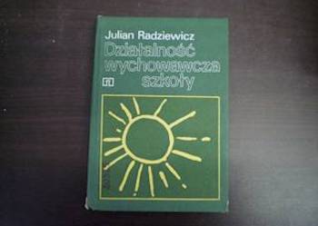 Działalność wychowawcza szkoły - Julian Radziewicz/FA