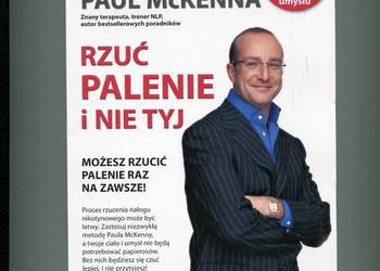 Rzuć palenie i nie tyj - Paul Mckenna