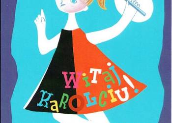 Witaj Karolciu Maria Kruger