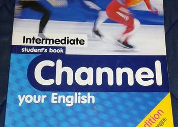 Channel your english. Intermeditae student's book - Mitchell