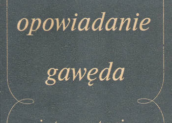 nowela opowiadanie gawęda interpretacje. nowela opowiadanie gawęda interpretacje.