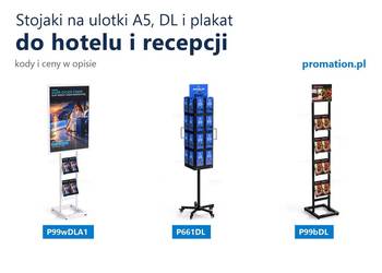 Stojaki na ulotki A5 i DL do hotelu i recepcji – też z plakatem A1