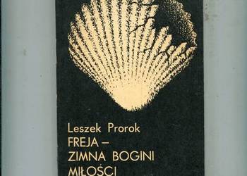Freja- zimna bogini miłości - Leszek Prorok