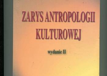 Zarys antropologii kulturowej - Olszewska Dyoniziak