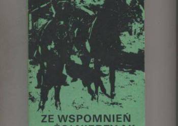 Ze wspomnień żołnierzy AK Okręgu Nowogródek
