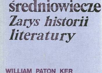 WCZESNE ŚREDNIOWIECZE ZARYS HISTORII LITERATURY