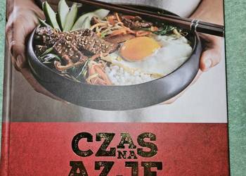 Czas na Azję. 120 przepisów. Nowa.