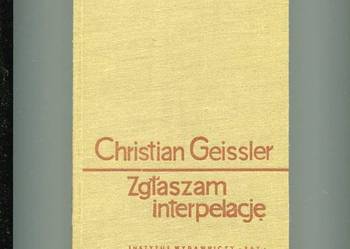 Zgłaszam interpelację - Geissler