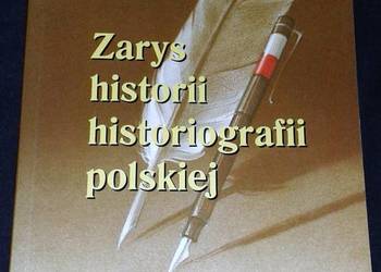 Zarys historii historiografii polskiej - Andrzej Feliks Grabski