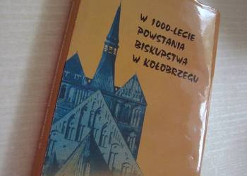 W 1000 lecie powstania biskupstwa w Kołobrzegu W 1000 lecie powstania biskupstwa w Kołobrzegu