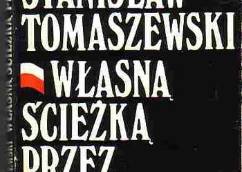 (3400) WŁASNĄ ŚCIEŻKĄ PRZEZ ŻYCIE – ANTONI STANISŁAW TOMASZEWSKI