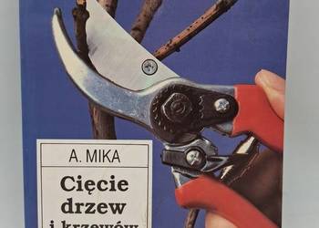 Cięcie drzew krzewów owocowych Mika