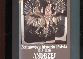 Najnowsza historia Polski 1918-1980 - Andrzej Albert