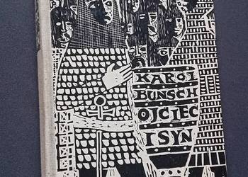 Karol Bunsch. Ojciec i syn. Nasza Ksiegarnia, 1962 r. Wydanie II.