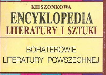 Bohaterowie Literatury powszechnej - Kieszonkowa Encyklopedi