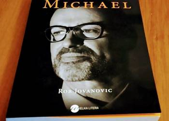 George Michael / Rob Jovanovic ; z angielskiego przeł Małgorzata Maruszkin