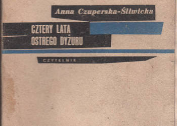 (01924) CZTERY LATA OSTREGO DYŻURU (WSPOMNIENIA Z PAWIAKA 19