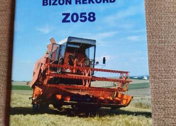 Instrukcja obsługi kombajnu zbożowego Bizon Rekord