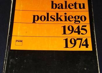 Almanach baletu polskiego 1945-1974 - Irena Turska