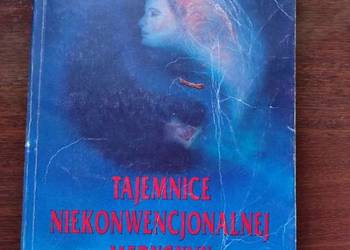 Tajemnice niekonwencjonalnej medycyny Elżbieta Cybulska