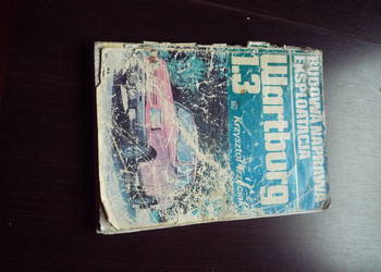 wartburg 1.3 budowa naprawa eksploatacja instrukcja napraw