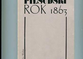 Rok 1863 - Piłsudski