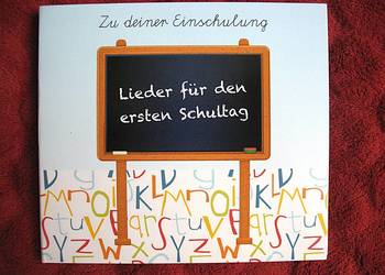 płyta CD z książeczką „Songs zur Einschulung: Neue Lieder für den ersten Sc