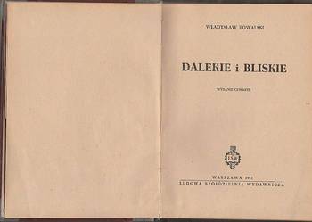 (7351) DALEKIE I BLISKIE – WŁADYSŁAW KOWALSKI