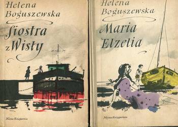 Siostra z Wisły + Maria Elzelia - Helena Boguszewska