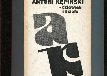 Antoni Kępiński - Człowiek i dzieło