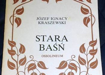 Stara baśń - Józef Ignacy Kraszewski