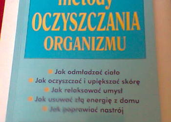 Naturalne metody oczyszczania organizmu