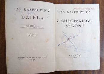 Jan Kasprowicz - Z chłopskiego zagonu - 1930